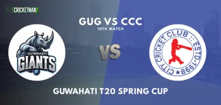 GUG vs CCC dream11 prediction