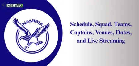 Namibia T20 League 2025: Schedule