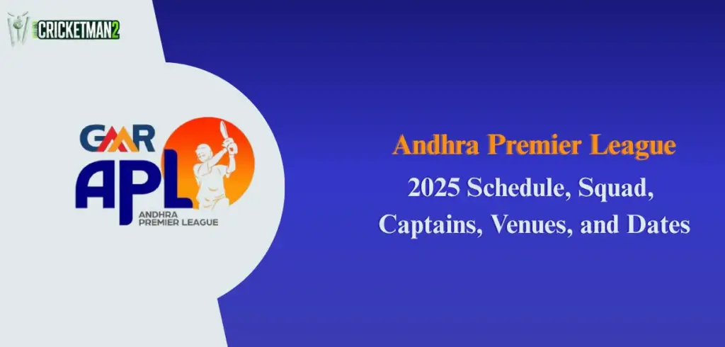 Andhra Premier League (APL) 2025 Schedule, and squads