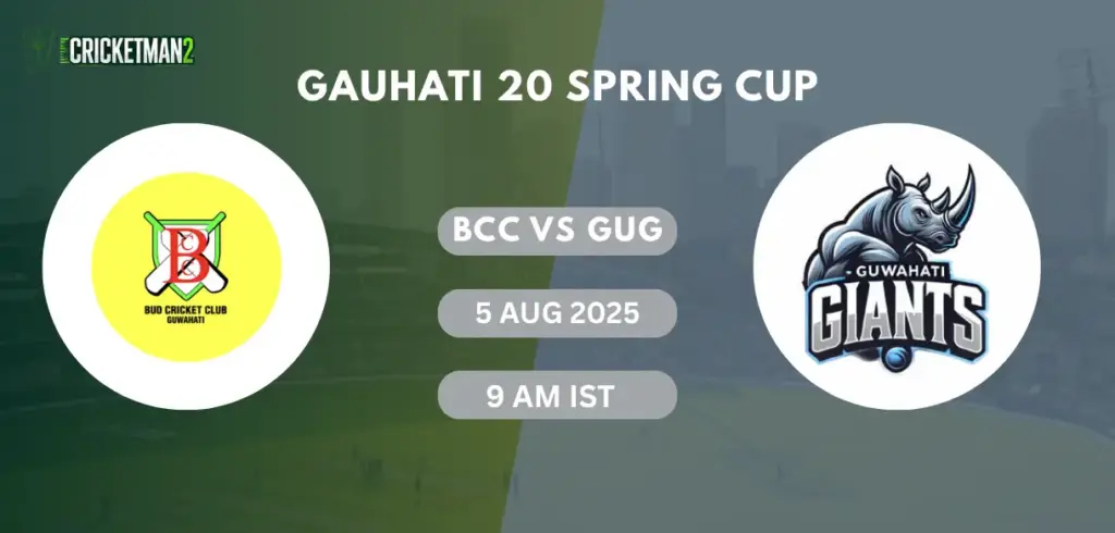 BCC VS GUG dream11 prediction