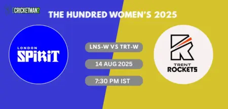 LNS-W vs TRT-W Match 13 Dream11 Team Prediction, The Hundred Women’s 2025: Fantasy Cricket Tips, Captain & Vice-Captain Choices, Playing XI & Live Updates