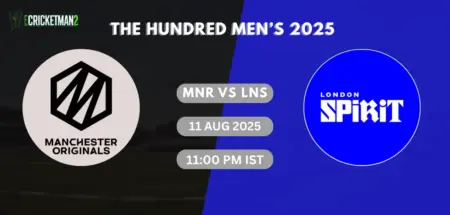 MNR VS LNS Match 9 Dream11 Team Prediction, The Hundred Men’s Competition 2025: Fantasy Cricket Tips, Captain & Vice-Captain Choices, Playing XI & Live Updates 