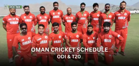 Oman Cricket Schedule 2025-26: Upcoming Next Match, Home Fixtures & ICC Events