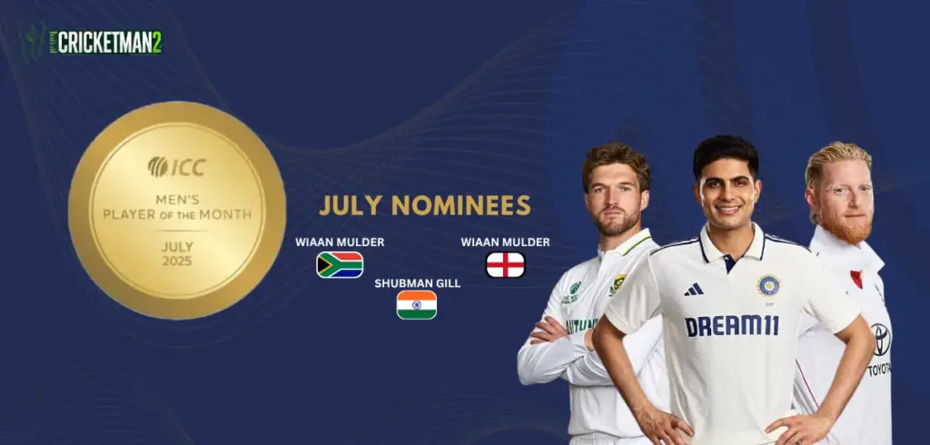 Shubman Gill and Ben Stokes feature in nomination for the ICC Player of the Month Award for July 