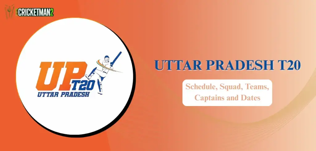 Uttar Pradesh T20 (UPT20) League 2025: Schedule, Teams, Squads, Venue, and Live Streaming Details