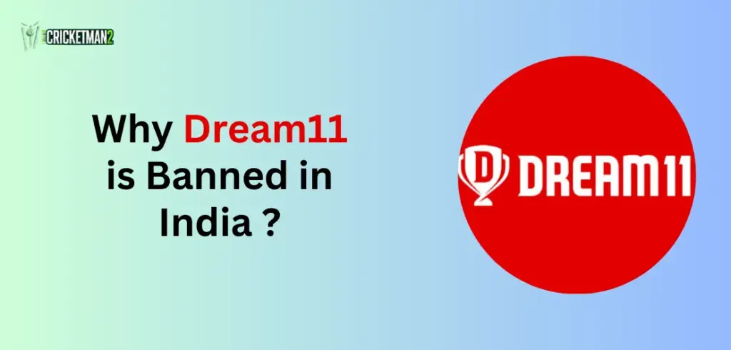 Why Dream11 is Banned in India and Not Working: Everything Explained