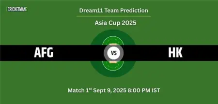 AFG VS HK Dream11 Team Prediction Match 1st Asia Cup 2025: Fantasy Cricket Tips, Captain & Vice-Captain Choices, Playing XI & Live Updates 