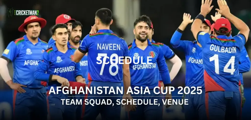 Afghanistan Asia Cup 2025 Team Squad, Schedule (Match List), SWOT Analysis & Venues