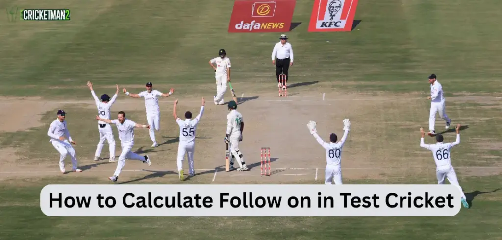 Follow on in Test Cricket