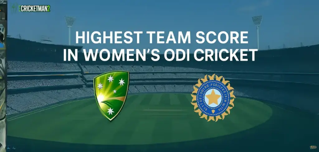 Top 10 Highest Team Score in Women’s ODI
