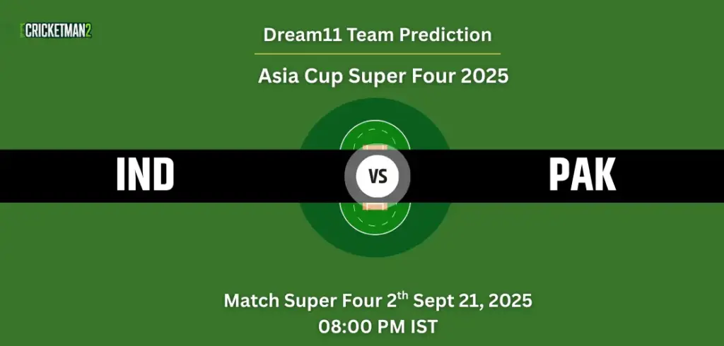 IND vs PAK Dream11 Prediction