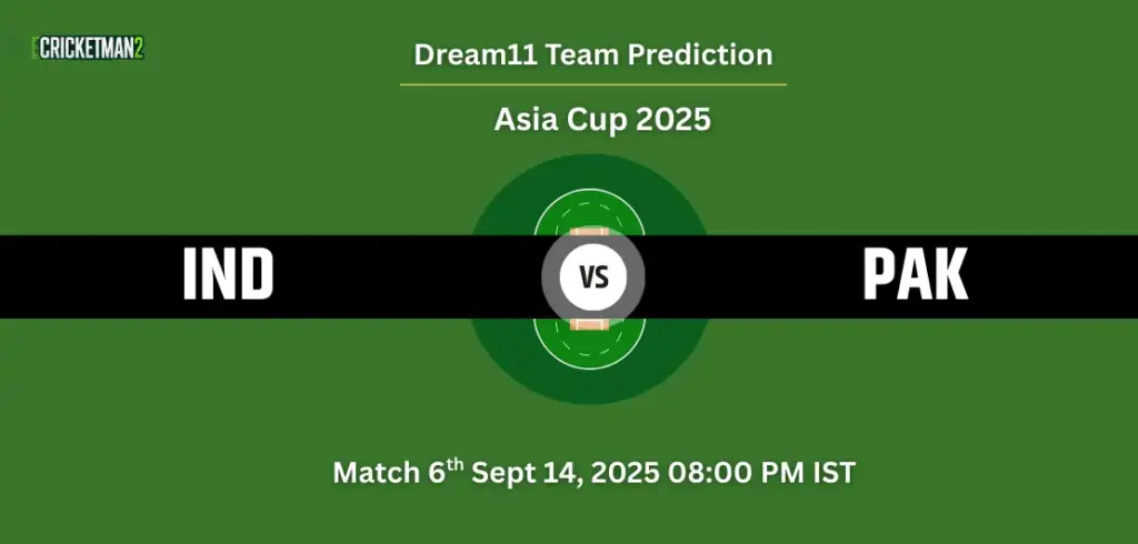 IND vs PAK Dream11 Prediction
