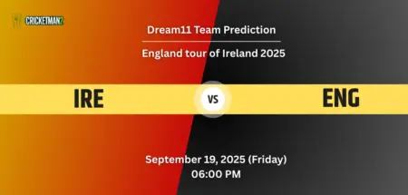 IRE vs ENG Dream11 Prediction
