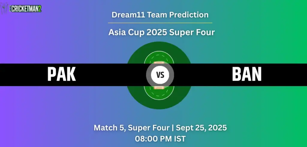 PAK vs BAN Dream11 Prediction