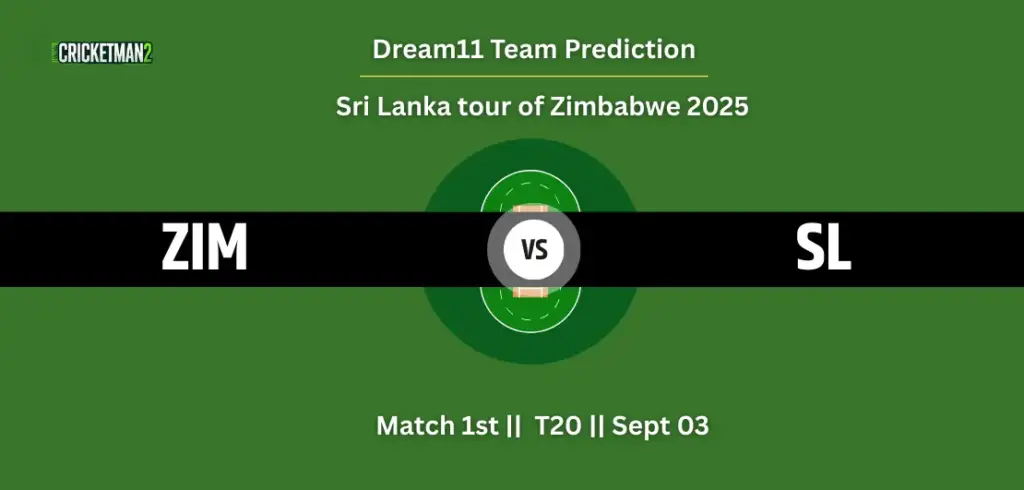 ZIM VS SL 1st T20I Dream11 Team Prediction, Sri Lanka tour of Zimbabwe 2025: Fantasy Cricket Tips, Captain & Vice-Captain Choices, Playing XI & Live Updates