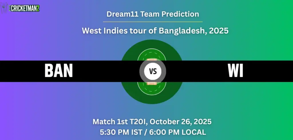 BAN vs WI Dream11 Prediction Today 1st T20I Match: Fantasy Cricket Tips, Captain & Vice-Captain Choices, Playing XI – Bangladesh vs West Indies T20I Series 2025 BAN vs WI Dream11 Prediction