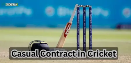 Casual Contract in Cricket