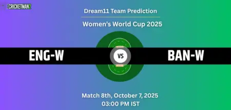ENG-W vs BAN-W Dream11 Prediction