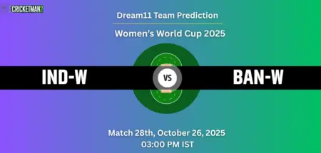 IND-W vs BAN-W Dream11 Prediction Today Match 28: Fantasy Cricket Tips, Captain & Vice-Captain Choices, Playing XI – Women’s World Cup 2025 IND-W vs BAN-W Dream11 Prediction