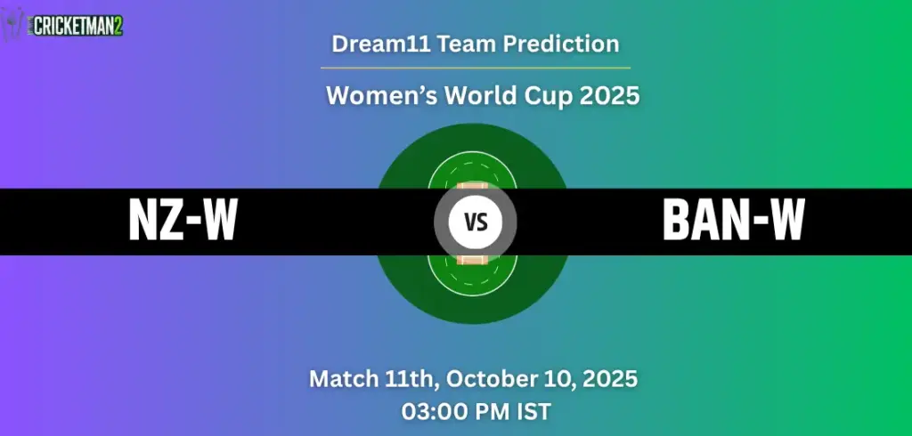 NZ-W vs BAN-W Dream11 Prediction