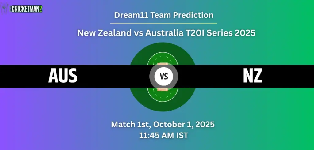 NZ vs AUS Dream11 Prediction