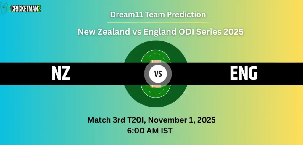 NZ vs ENG Dream11 Prediction