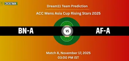 BN-A vs AF-A Dream11 Prediction