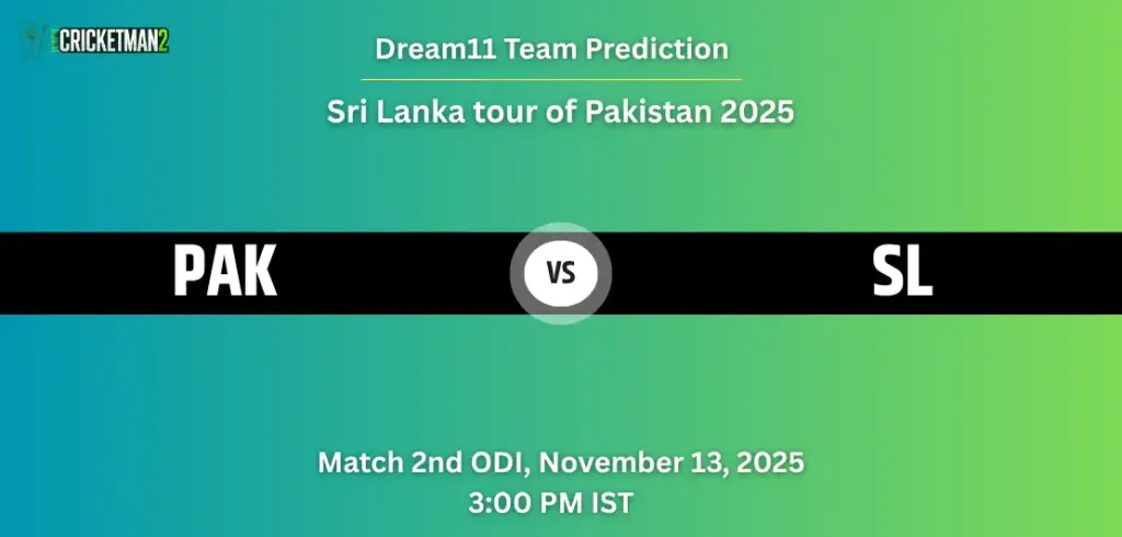 PAK vs SL Dream11 Prediction Today 2nd ODI Match: Fantasy Cricket Tips, Captain & Vice-Captain Choices, Playing XI – Sri Lanka tour of Pakistan 2025 PAK vs SL Dream11 Prediction