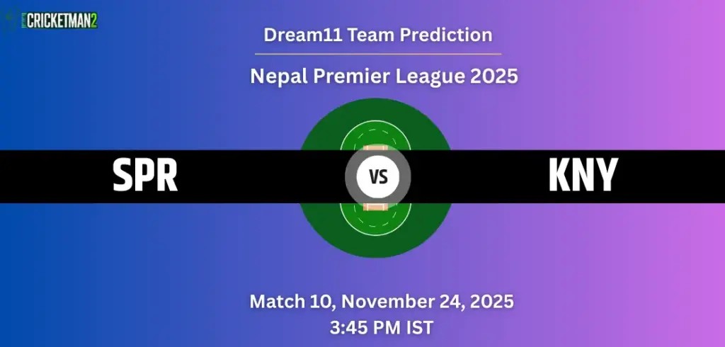 SPR vs KNY Dream11 Prediction