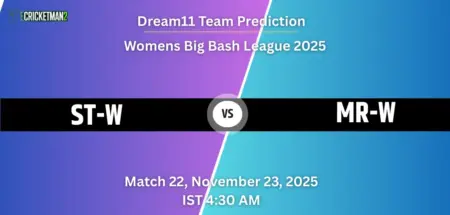 ST-W vs MR-W Dream11 Prediction Today Match 21: Fantasy Cricket Tips, Captain & Vice-Captain Choices, Playing XI – Women’s Big Bash League 2025 ST-W vs MR-W Dream11 Prediction
