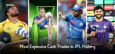 Top 10 Biggest Cash Trade Deals in IPL History Top 10 Biggest Cash Trade Deals in IPL History