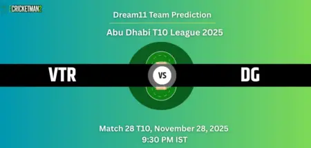 VTR vs DG Dream11 Prediction Today Match 28: Fantasy Cricket Tips, Captain & Vice-Captain Choices, Playing XI – Abu Dhabi T10 League 2025 VTR vs DG Dream11 Prediction