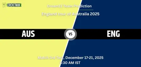 AUS vs ENG Dream11 Prediction Today Match 3rd Test: Fantasy Cricket Tips, Captain & Vice-Captain Choices, Playing XI – England tour of Australia 2025 AUS vs ENG Dream11 Prediction