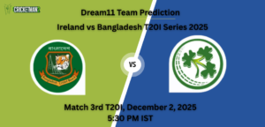BAN vs IRE Dream11 Prediction