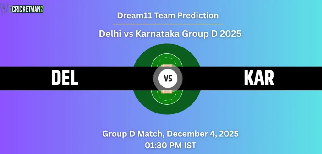 DEL vs KAR Dream11 Prediction