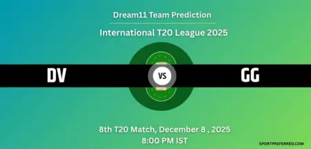 DV vs GG Dream11 Prediction Today Match Match 8: Fantasy Cricket Tips, Captain & Vice-Captain Choices, Playing XI – International League T20 2025-26 DV vs GG Dream11 Prediction
