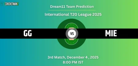 GG vs MIE Dream11 Prediction Today Match 3: Fantasy Cricket Tips, Captain & Vice-Captain Choices, Playing XI - International League T20 2025-26
