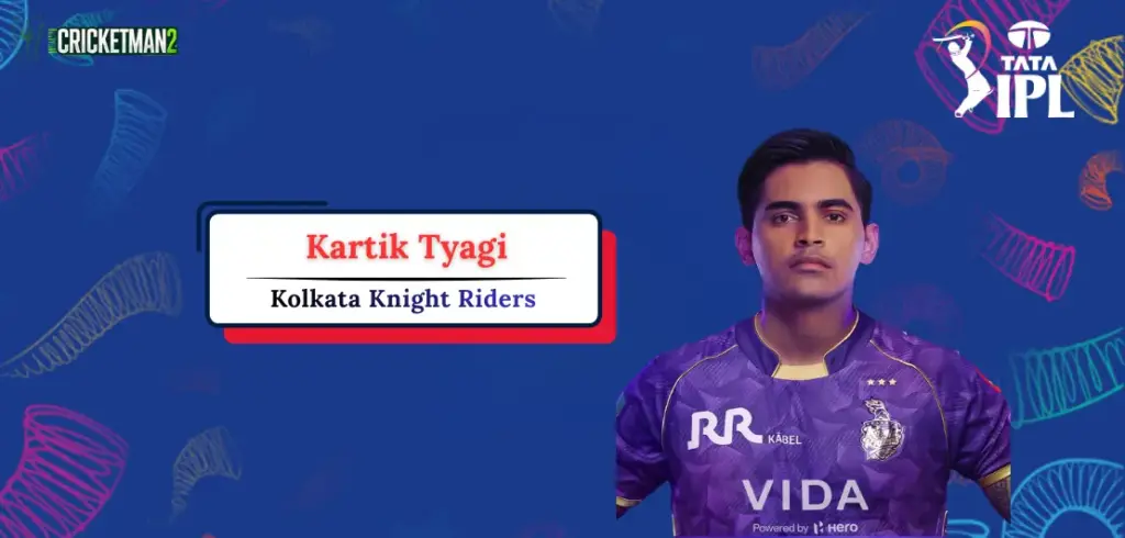 Kartik Tyagi IPL 2026 Price, Team, Career Stats, Records & Full Profile Kartik Tyagi IPL Career
