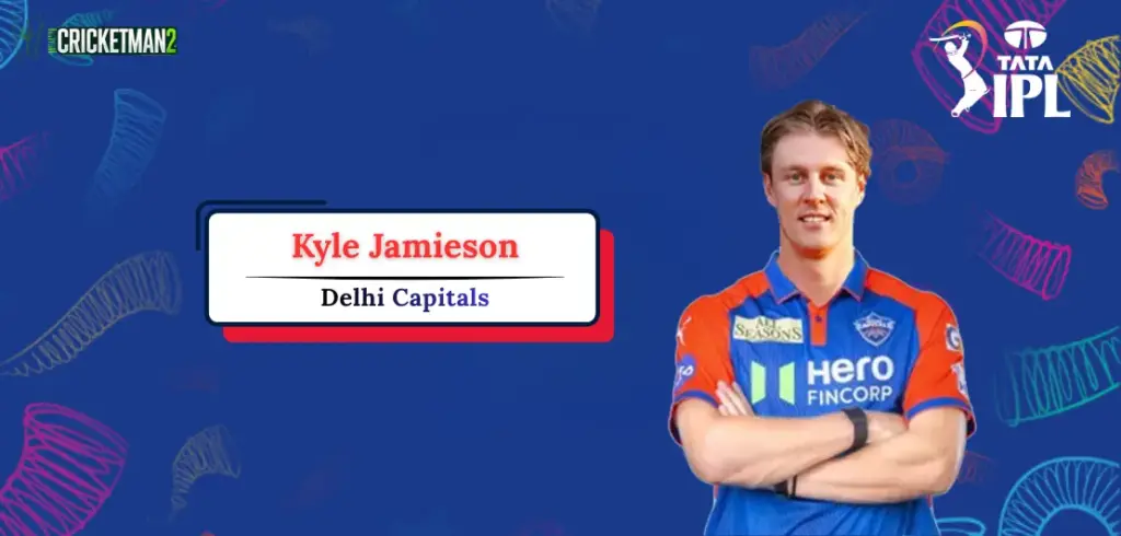 Kyle Jamieson IPL 2026 Price, Team, Career Stats & Records: Full Profile Kyle Jamieson IPL Career