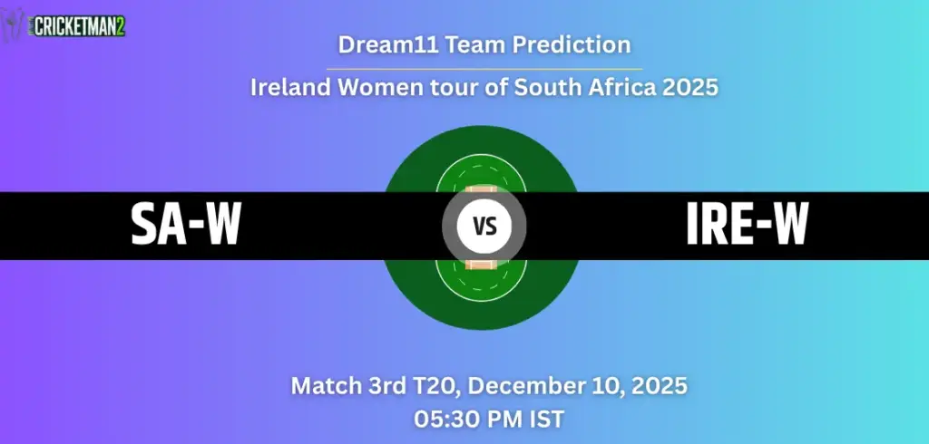 SA-W vs IRE-W Dream11 Team Prediction