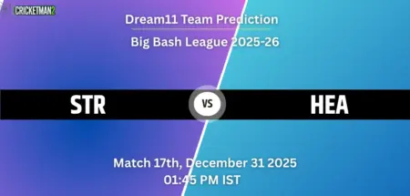 STR vs HEA Dream11 Prediction