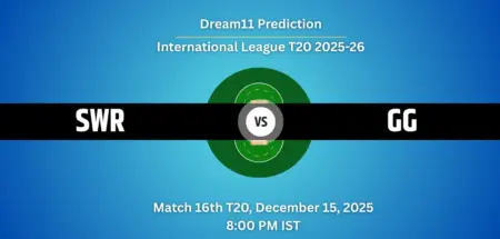 SWR vs GG Dream11 Prediction Today Match 16 ILT20 2025-26: Fantasy Cricket Tips, Captain & Vice-Captain Choices, Playing XI SWR vs GG Dream11 Prediction