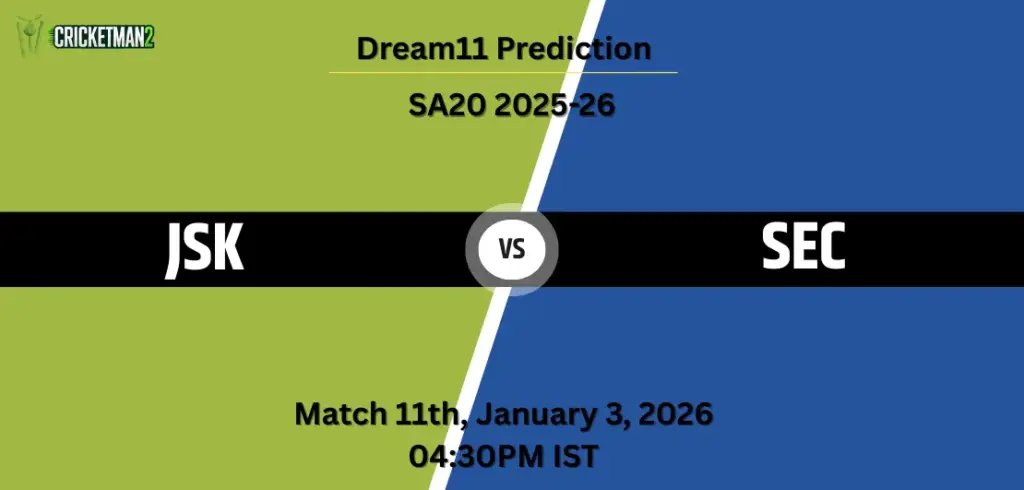 JSK vs SEC Dream11 Prediction