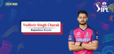 Yudhvir Singh Charak IPL Career