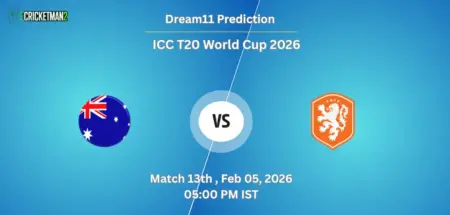 AUS VS NED Match 13, Dream11 Team Prediction, ICC T20 World Cup 2026 Warm-up Matches: Fantasy Cricket Tips, Captain & Vice-Captain Choices, Playing XI & Live Updates 