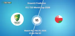 AUS VS OMN Match 40, Dream11 Team Prediction, ICC T20 World Cup 2026: Fantasy Cricket Tips, Captain & Vice-Captain Choices, Playing XI & Live Updates 