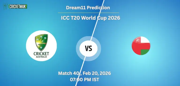 AUS VS OMN Match 40, Dream11 Team Prediction, ICC T20 World Cup 2026: Fantasy Cricket Tips, Captain & Vice-Captain Choices, Playing XI & Live Updates 