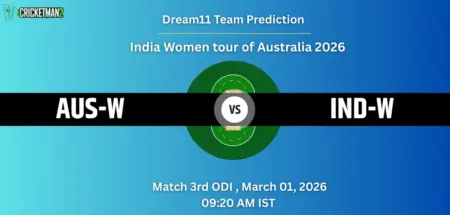 AUS-W VS IND-W 3rd ODI, Dream11 Team Prediction, India Women tour of Australia 2026: Fantasy Cricket Tips, Captain & Vice-Captain Choices, Playing XI & Live Updates 