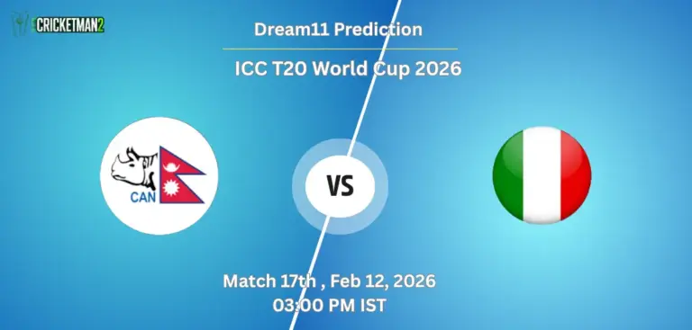 NEP VS ITA Match 17, Dream11 Team Prediction, ICC T20 World Cup 2026: Fantasy Cricket Tips, Captain & Vice-Captain Choices, Playing XI & Live Updates 