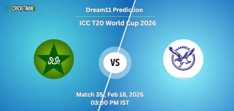 PAK VS NAM Match 35, Dream11 Team Prediction, ICC T20 World Cup 2026: Fantasy Cricket Tips, Captain & Vice-Captain Choices, Playing XI & Live Updates 